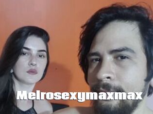 Melrosexymaxmax