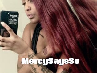 MercySaysSo