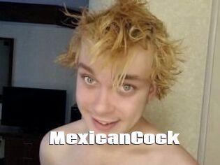 MexicanCock