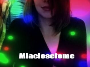 Miaclosetome