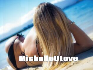MichelleULove