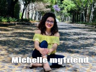 Michelle_myfriend