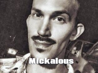 Mickalous