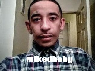 Mikedbaby