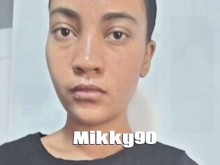Mikky90