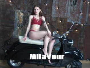 MilaYour