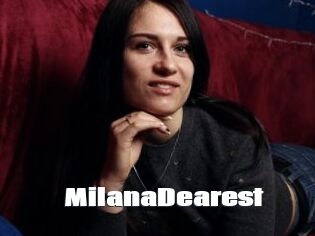 MilanaDearest