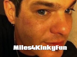 Miles4KinkyFun