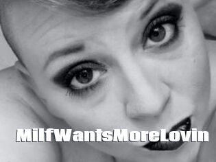 MilfWantsMoreLovin