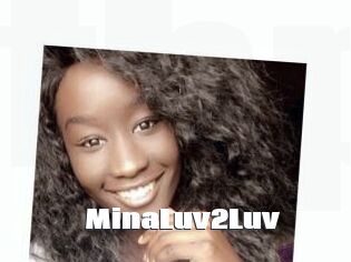 MinaLuv2Luv