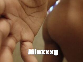 Minxxxy