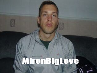 MironBigLove