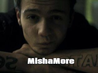 MishaMore