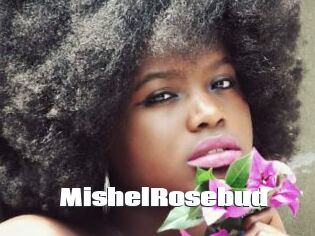 MishelRosebud