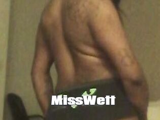 MissWett