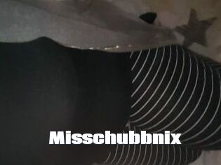 Misschubbnix