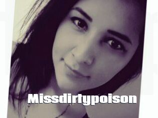 Missdirtypoison