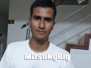 MitSukyBig