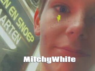 MitchyWhite