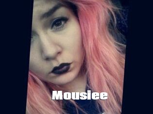 Mousiee
