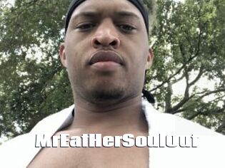 MrEatHerSoulOut