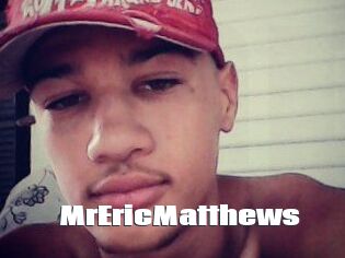 MrEricMatthews