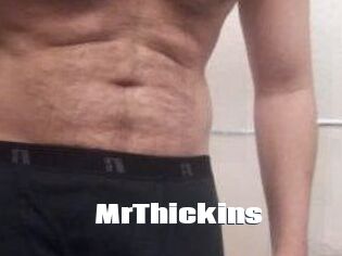 MrThickins