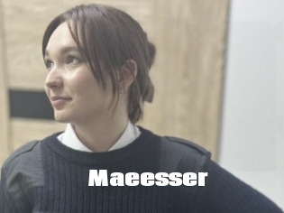Maeesser