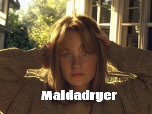 Maidadryer