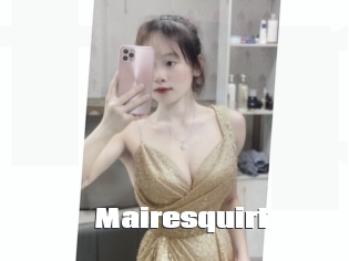 Mairesquirt