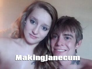 Makingjanecum