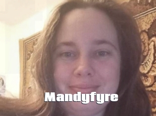 Mandyfyre