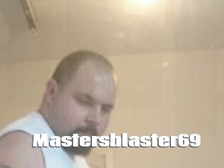 Mastersblaster69