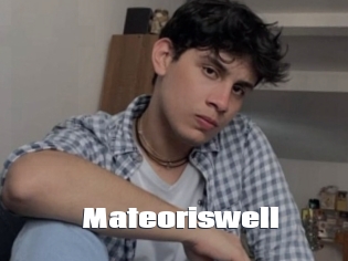 Mateoriswell