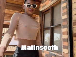 Matinscoth