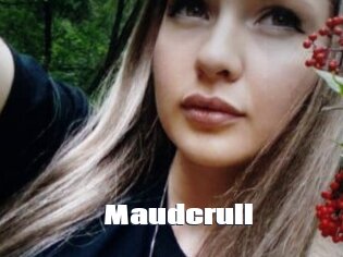 Maudcrull