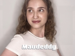 Maudeddy