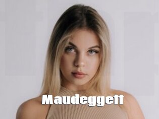 Maudeggett