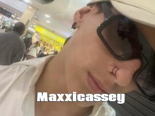 Maxxicassey