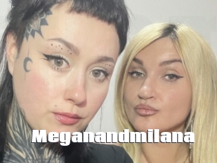 Meganandmilana