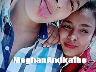 MeghanAndkathe
