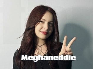 Meghaneddie