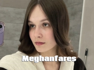 Meghanfares