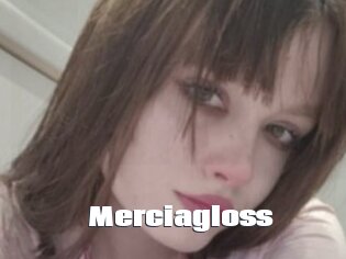 Merciagloss