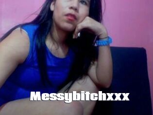 Messybitchxxx