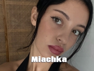 Miachka