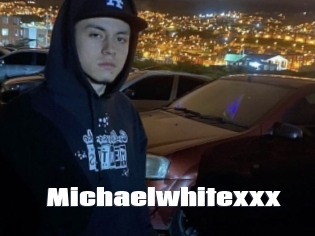 Michaelwhitexxx