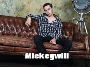 Mickeywill
