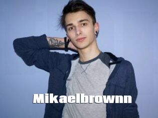 Mikaelbrownn