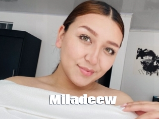 Miladeew